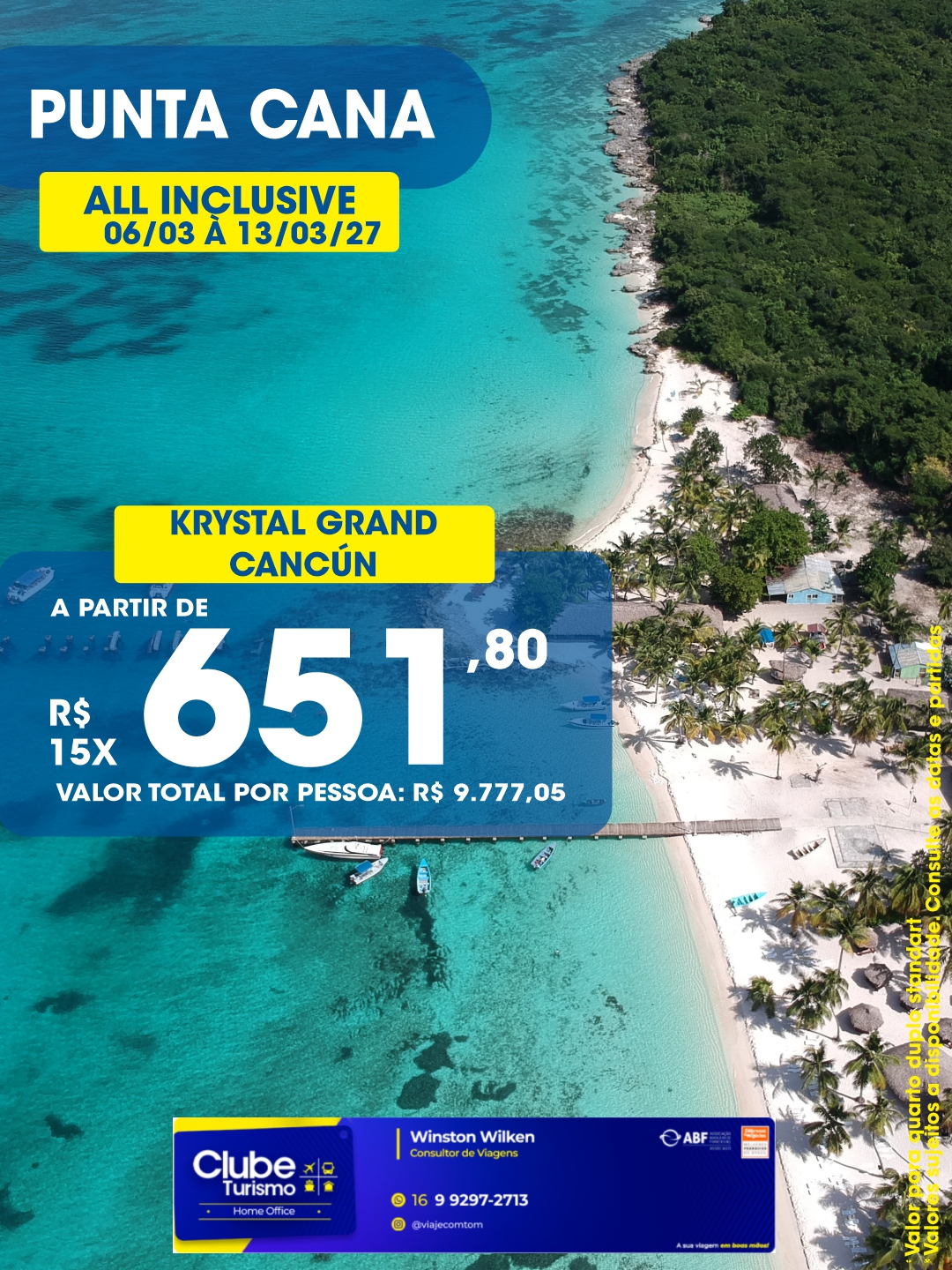 Arte promocional de viagem para Punta Cana; datas, hospedagem, preço, parcelamento, disponibilidade e itens incluídos devem ser confirmados em nova cotação antes da reserva.